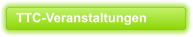 TTC-Veranstaltungen